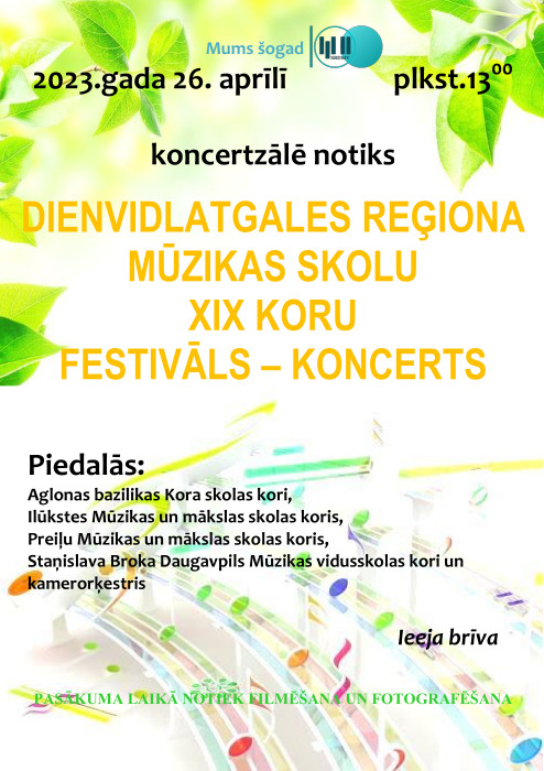 Daugavpils reģiona mūzikas skolu  XIX Koru festivāls – koncerta afiša